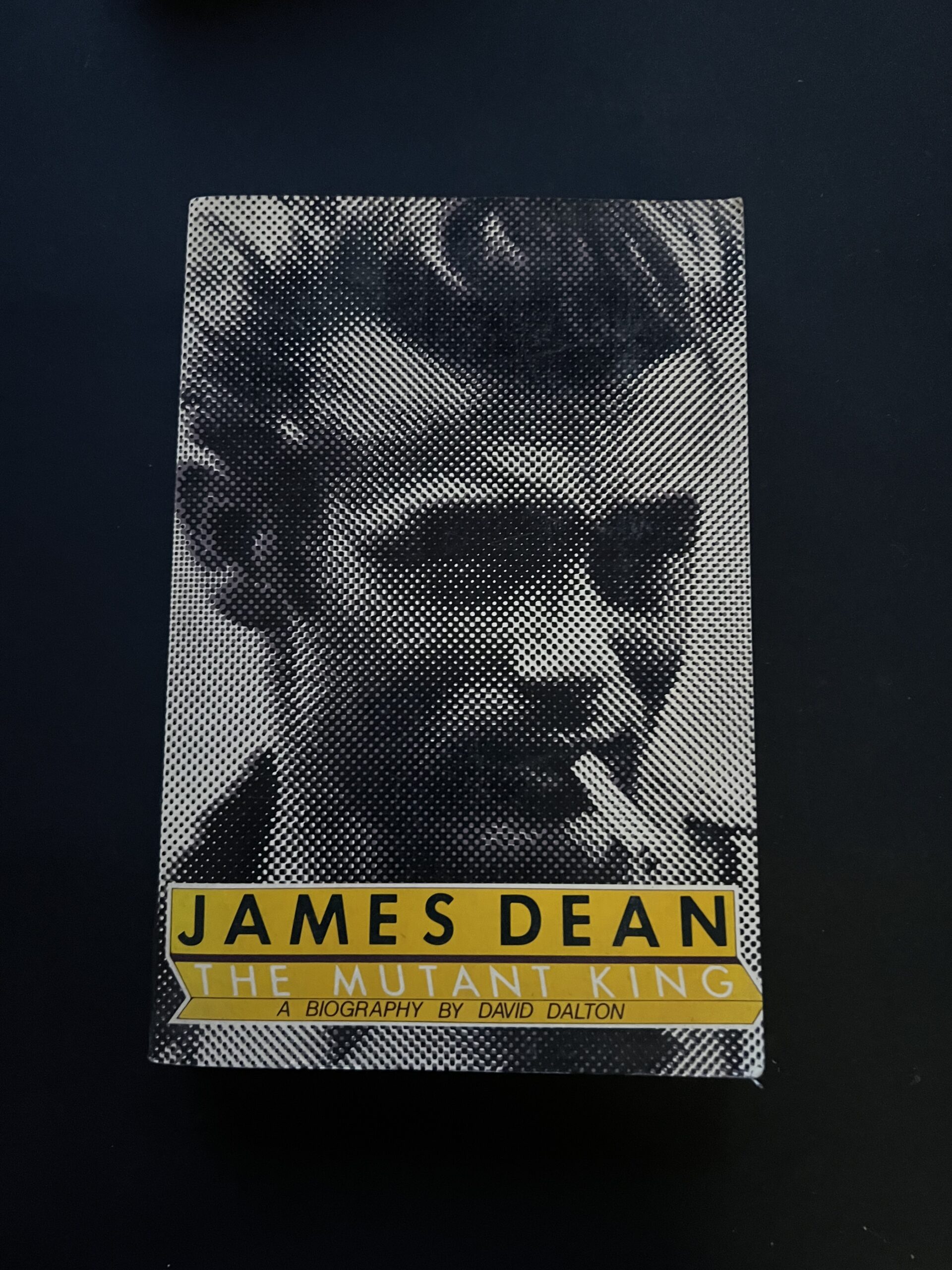 James Dean The mutant king - David Dalton