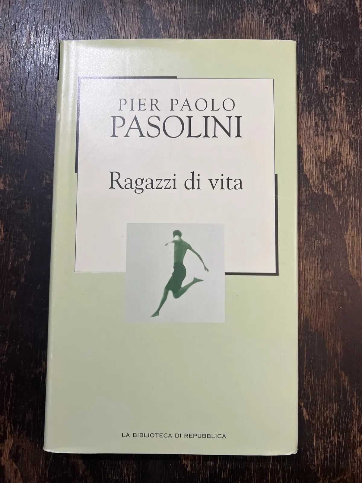 Ragazzi di vita - Pierpaolo Pasolini