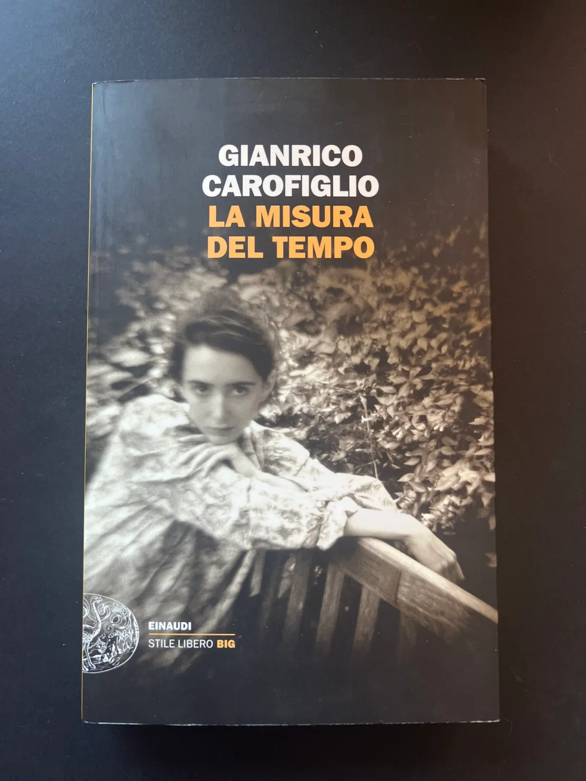LA MISURA DEL TEMPO - GIANRICO CAROFIGLIO