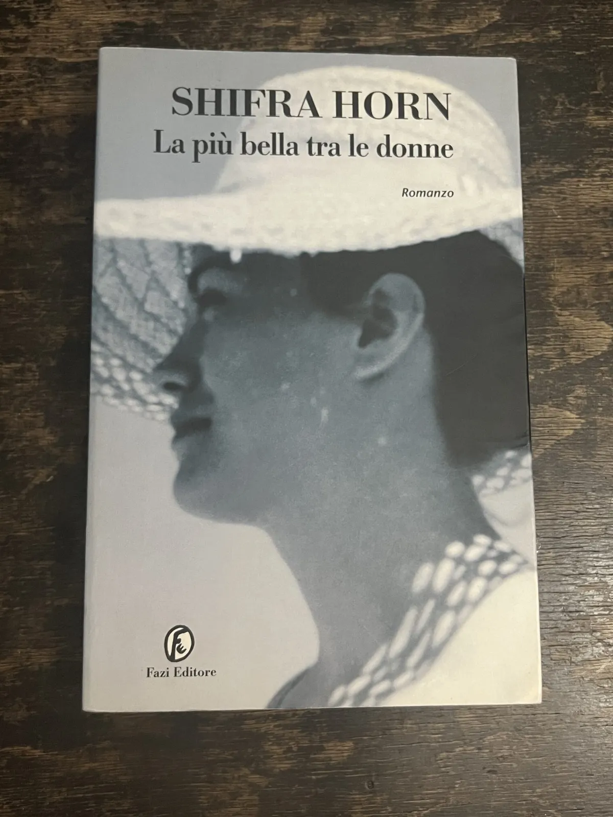 La più bella tra le donne - Shifra Horn