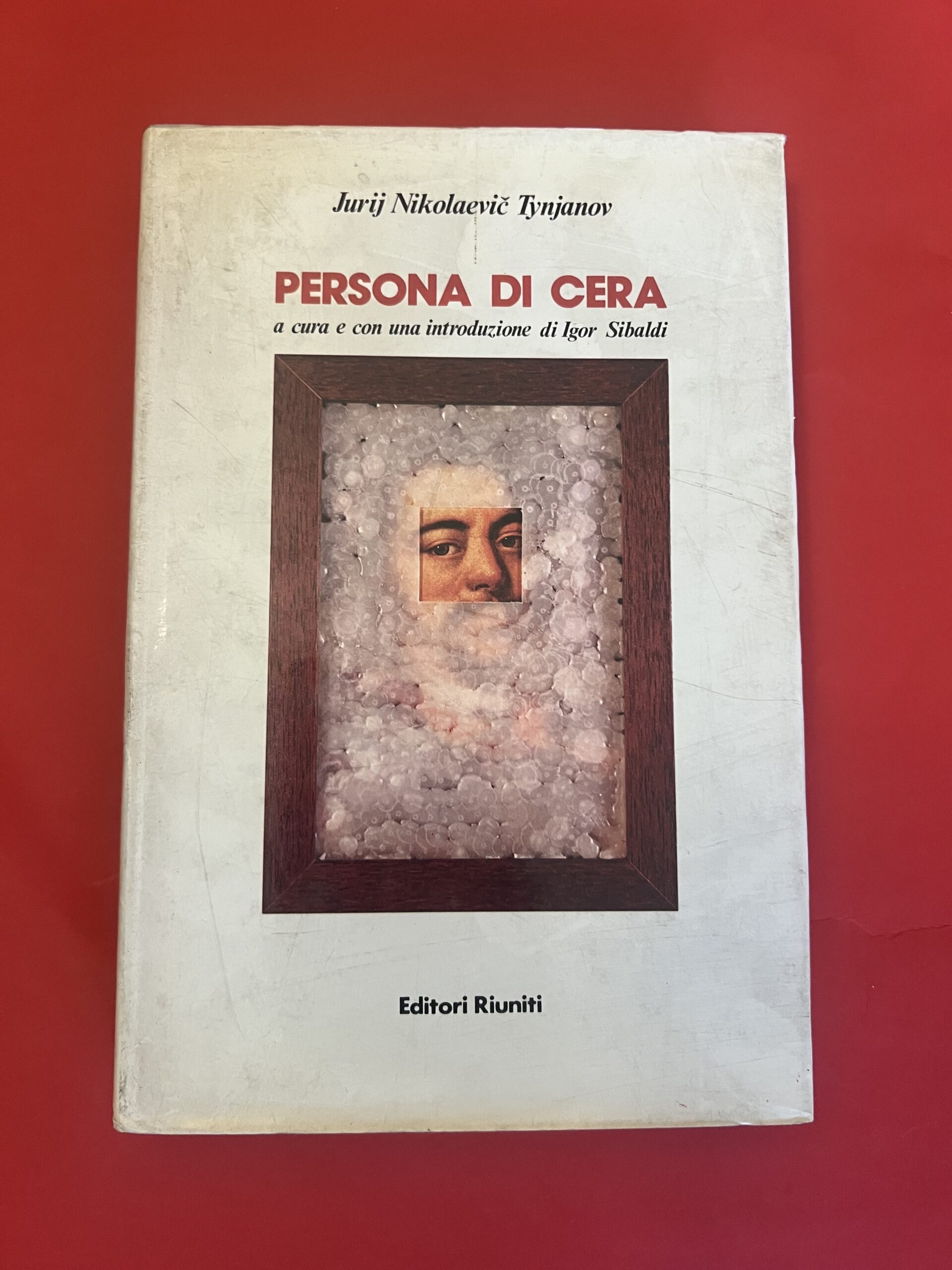 Persona di cera di Jurij Nikolaevic Tynjanov