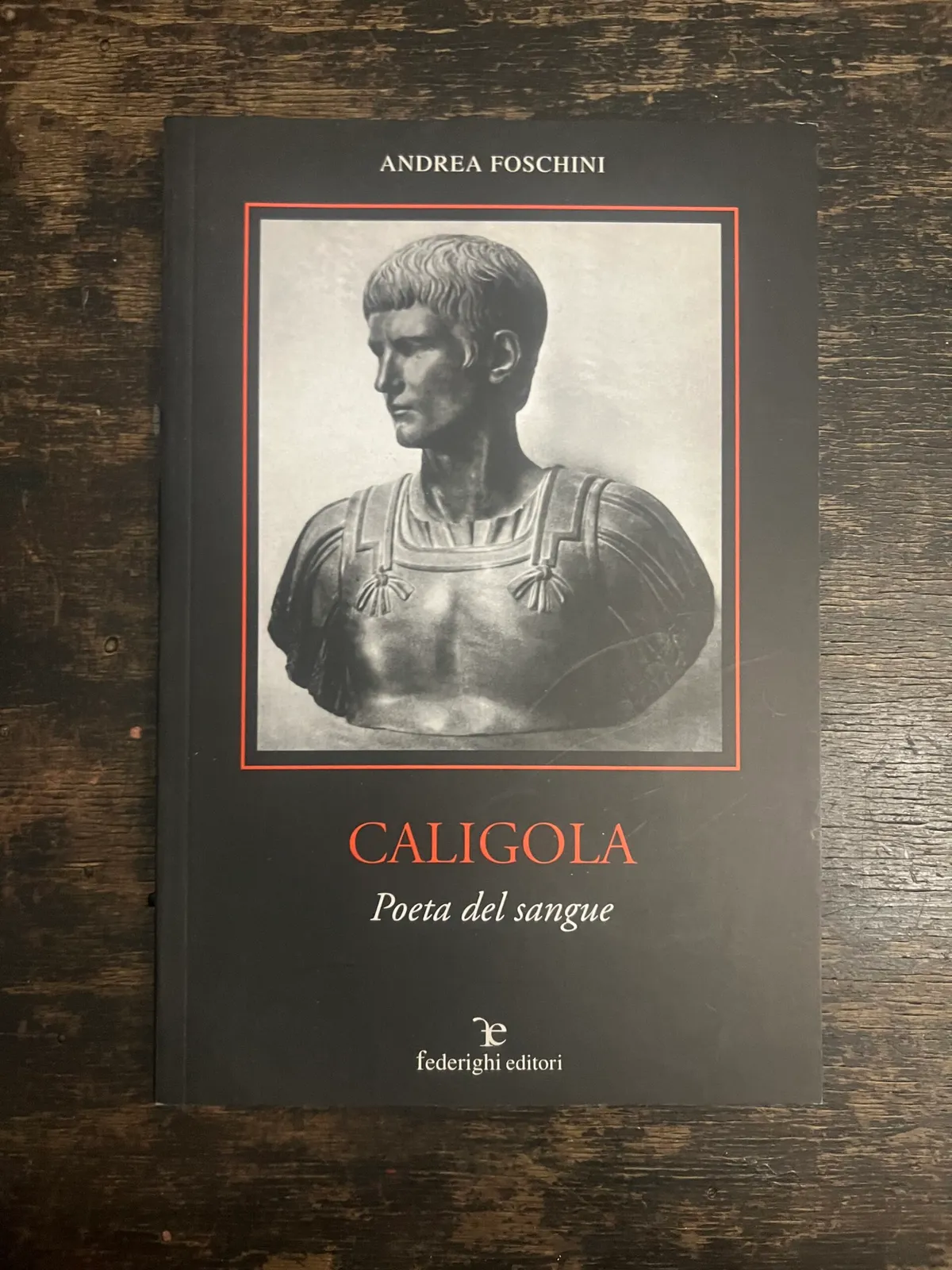 Caligola poeta del sangue - Andrea Foschini