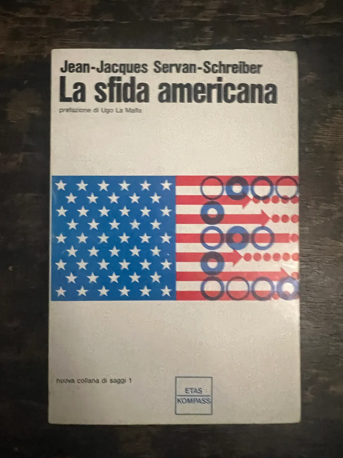 La sfida americana - Jean - Jacques - Servan - Schrelber