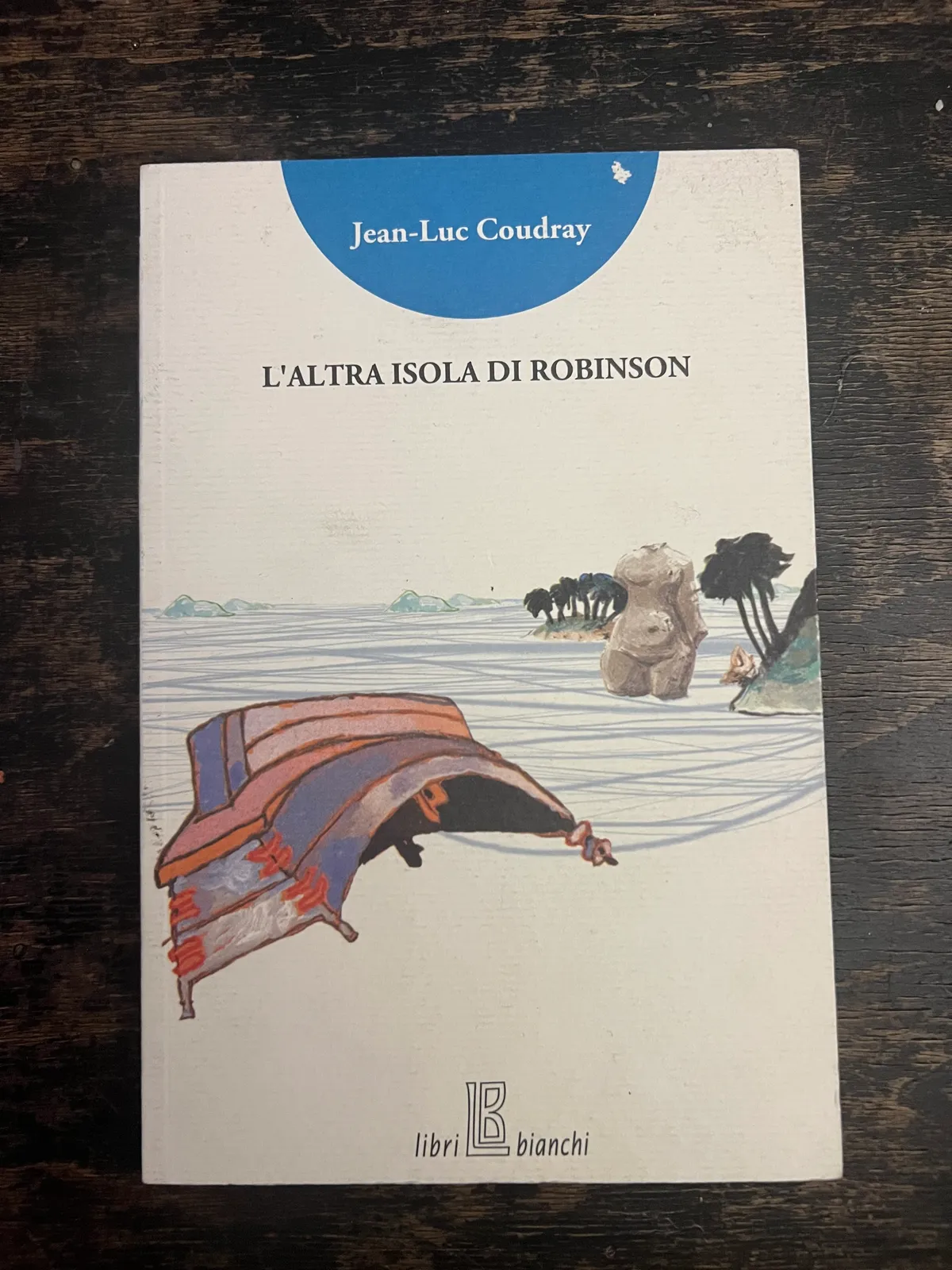 L'altra isola di Robinson di Jean-Luc Coundray