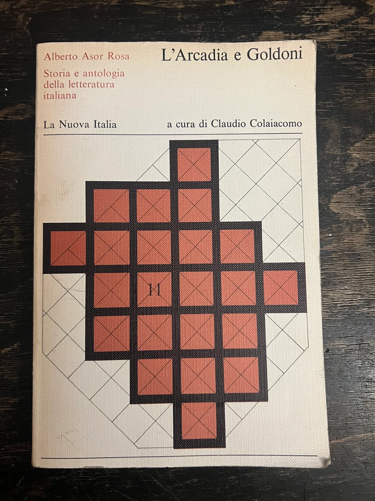 L'arcadia e Goldoni - Storia e antologia della letteratura Italiana a cura di Colaiacomo