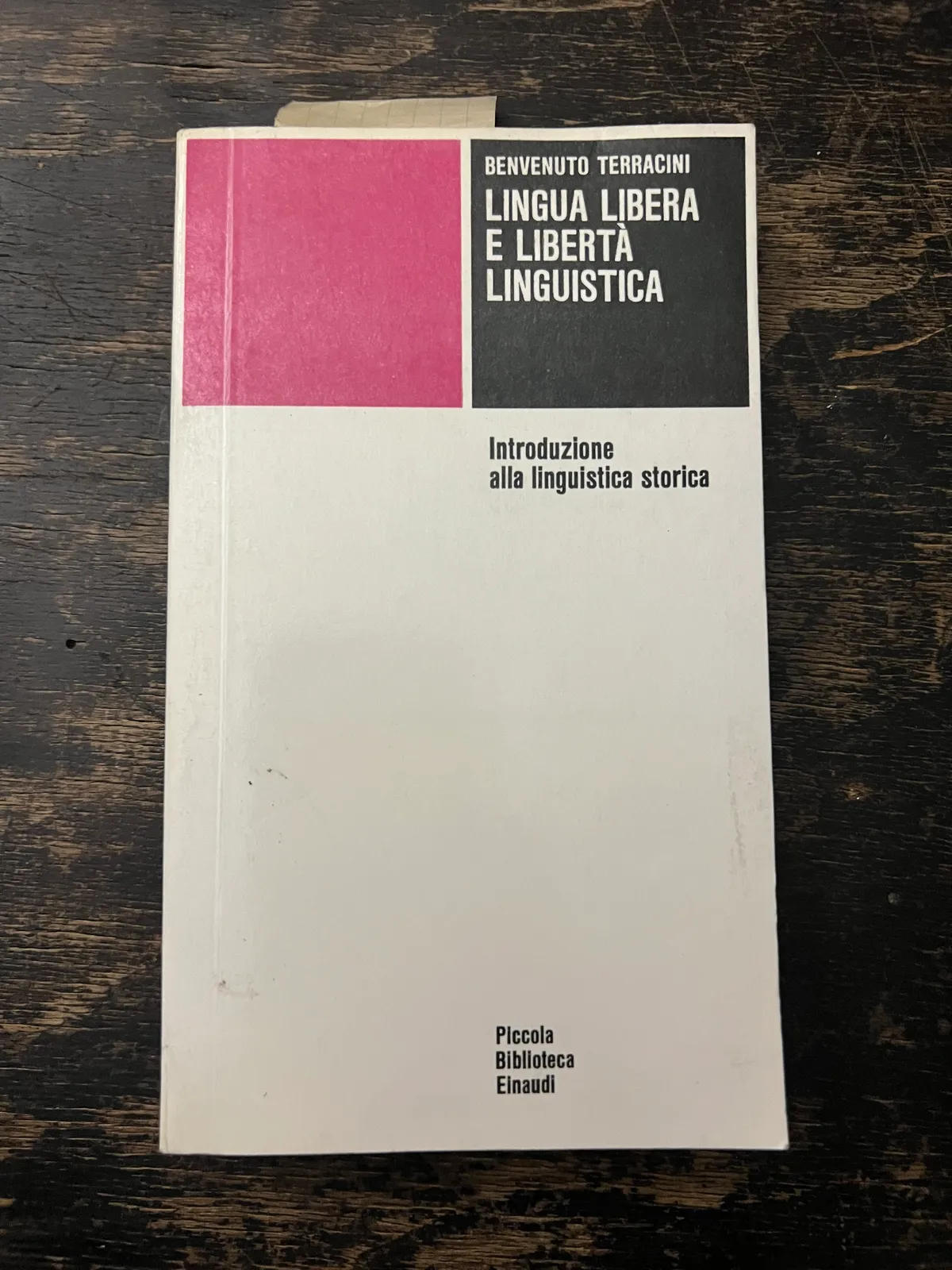 Lingua libera e libertà linguistica di Benvenuto Terracini