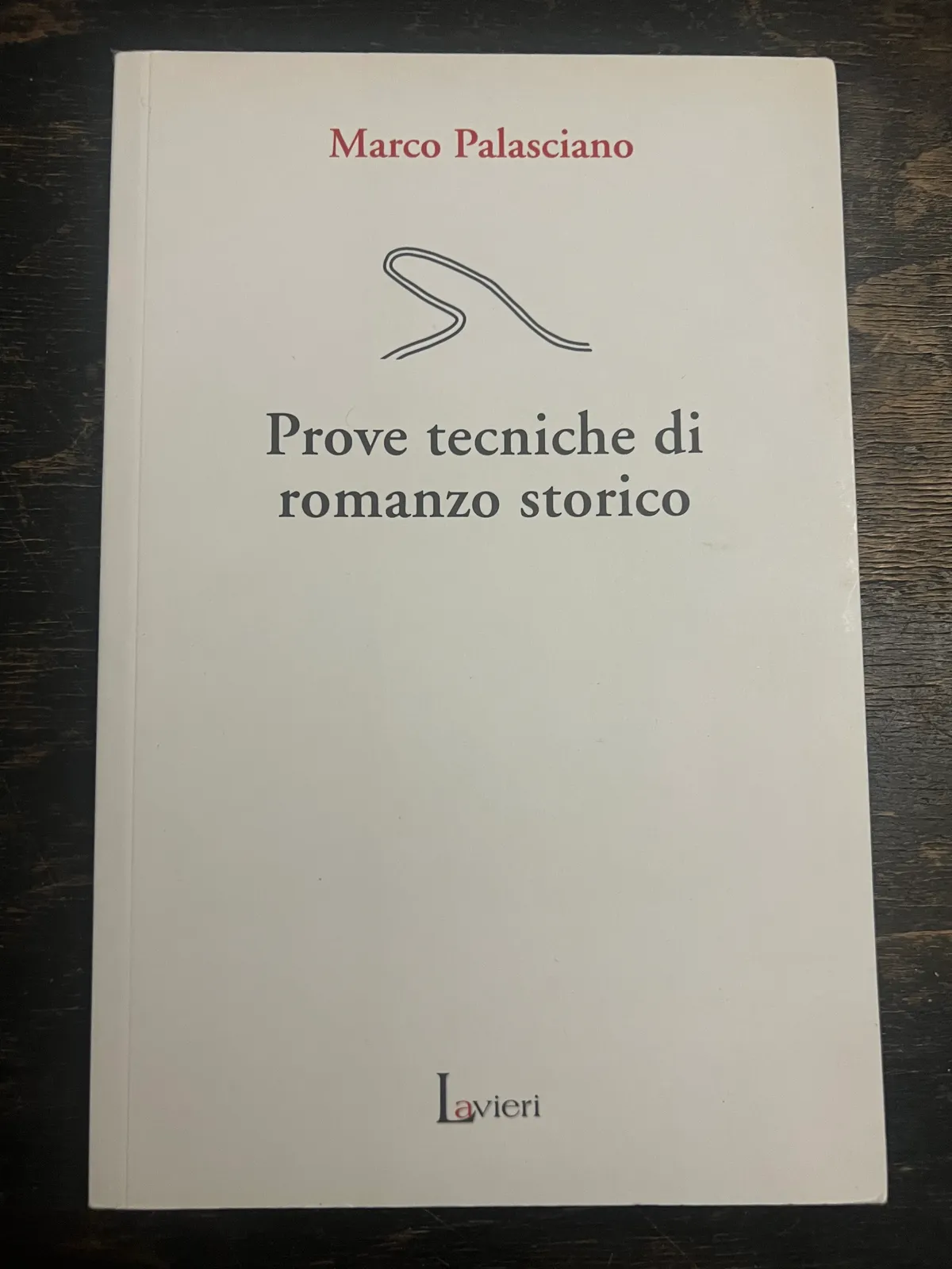 Prove tecniche di romanzo storico di Marco Palasciano